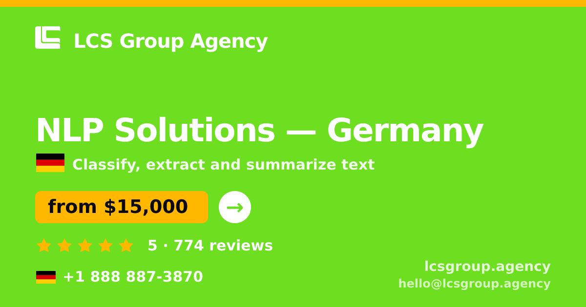 NLP Solutions in Germany — from $15,000, rated 5/5 by 774 clients. LCS Group Agency.