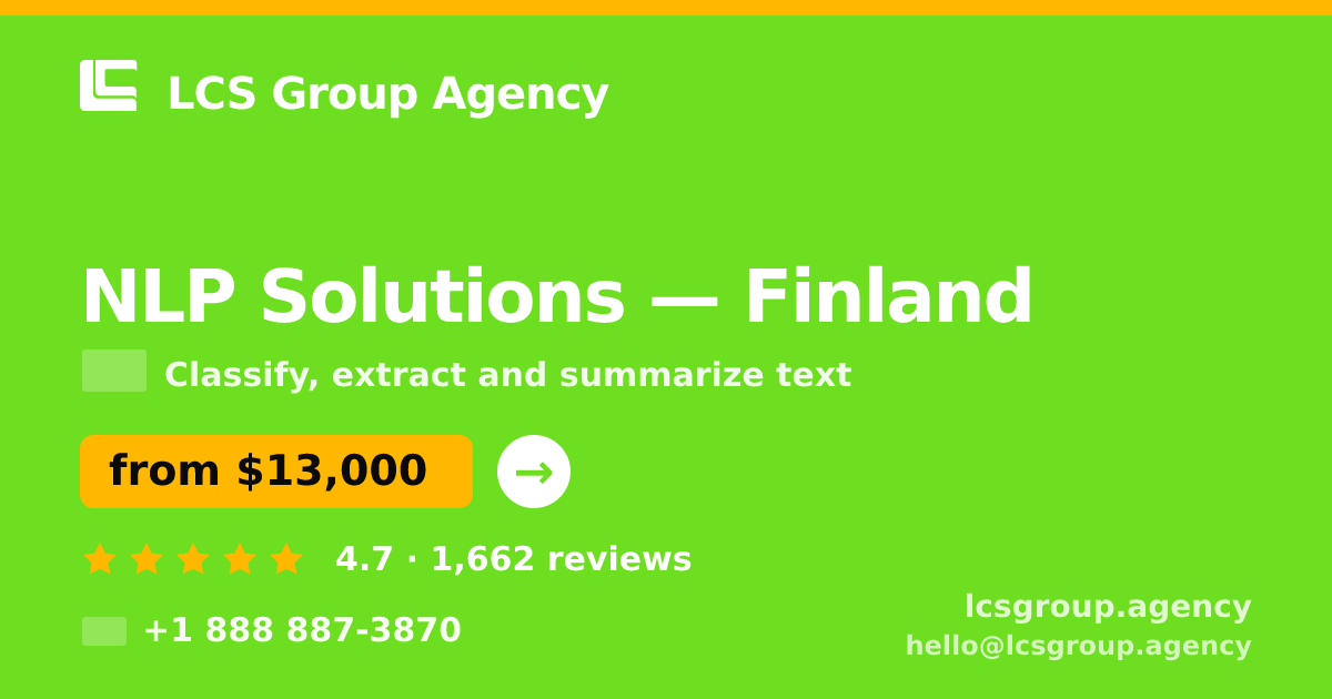 NLP Solutions in Finland — from $13,000, rated 4.7/5 by 1662 clients. LCS Group Agency.