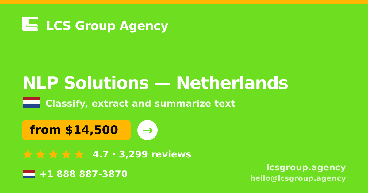 NLP Solutions in Rotterdam — from $16,500, rated 4.8/5 by 3449 clients. LCS Group Agency.