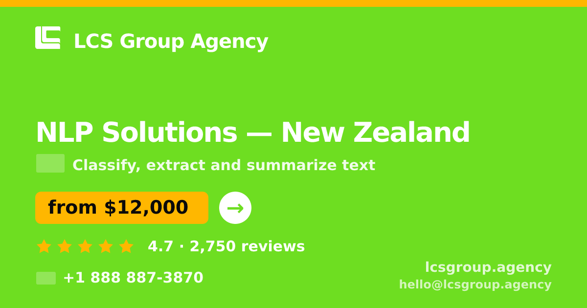 NLP Solutions in New Zealand — from $12,000, rated 4.7/5 by 2750 clients. LCS Group Agency.
