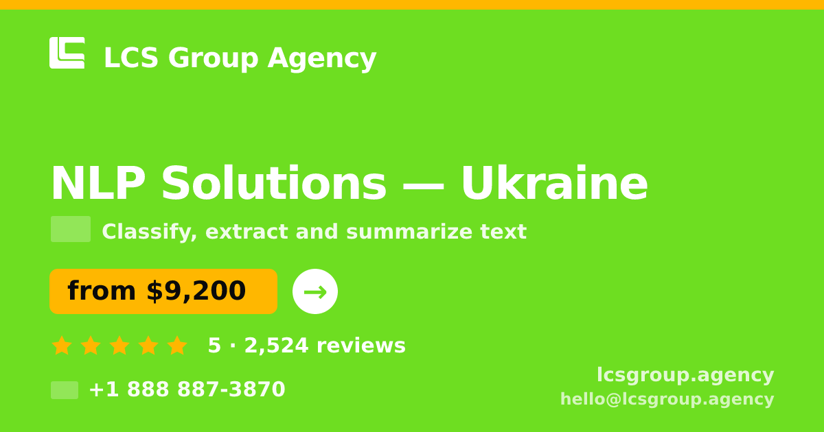NLP Solutions in Ukraine — from $9,200, rated 5/5 by 2524 clients. LCS Group Agency.