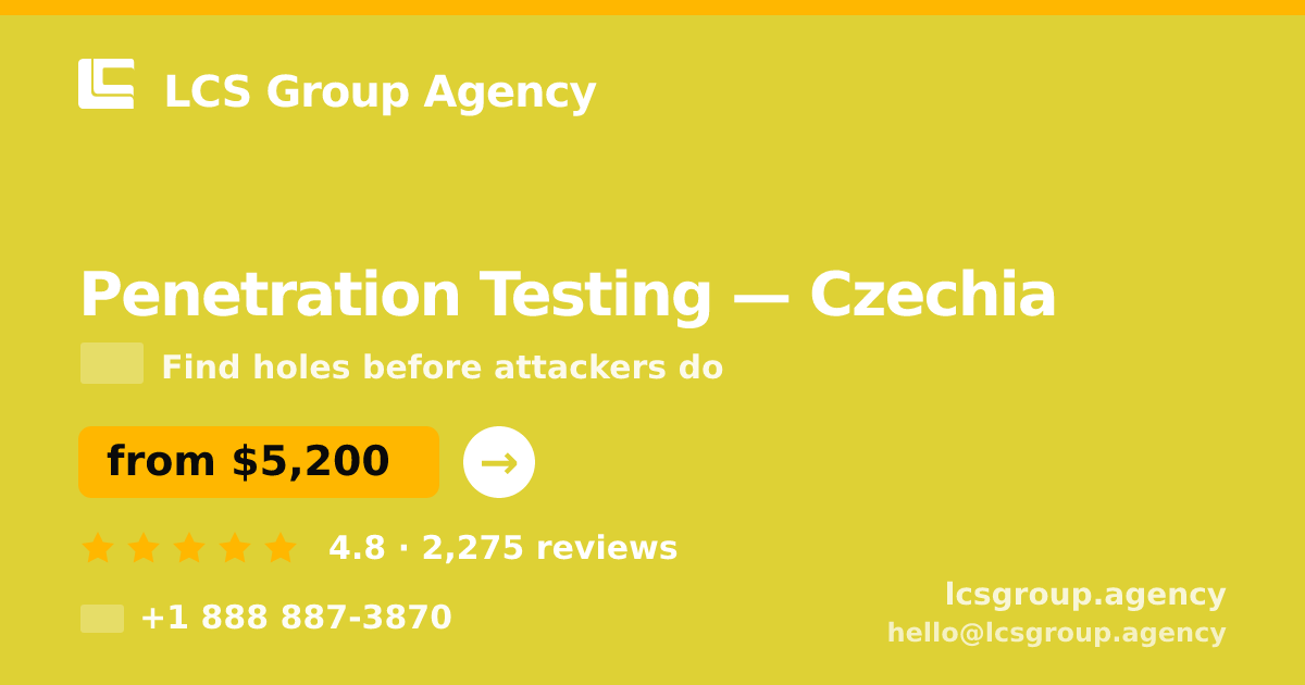 Penetration Testing in Czechia — from $5,200, rated 4.8/5 by 2275 clients. LCS Group Agency.