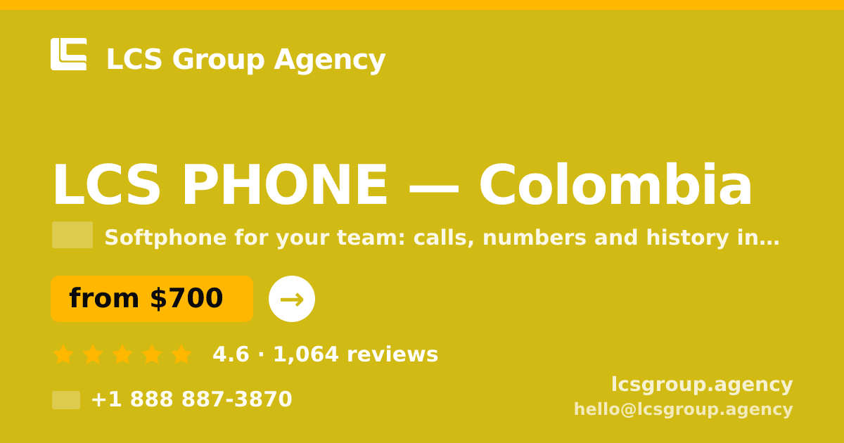 LCS PHONE in Colombia — from $700/mo, rated 4.6/5 by 1064 clients. LCS Group Agency.
