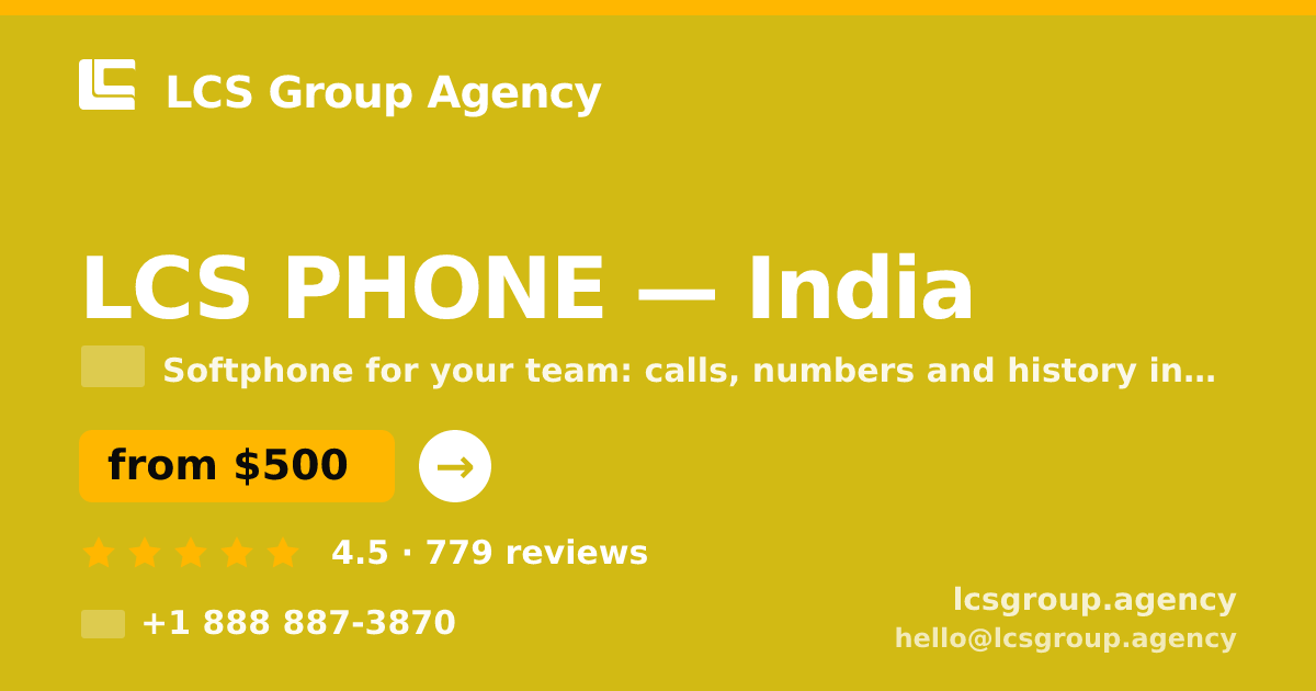 LCS PHONE in India — from $500/mo, rated 4.5/5 by 779 clients. LCS Group Agency.