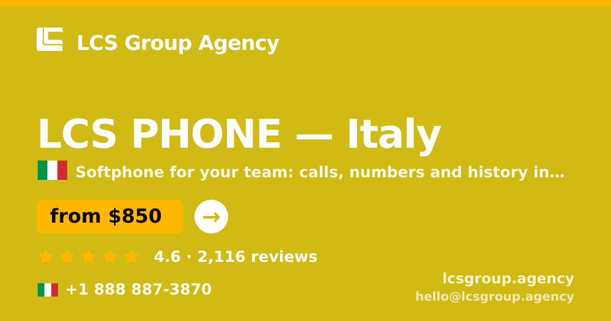 LCS PHONE in Italy — from $850/mo, rated 4.6/5 by 2116 clients. LCS Group Agency.