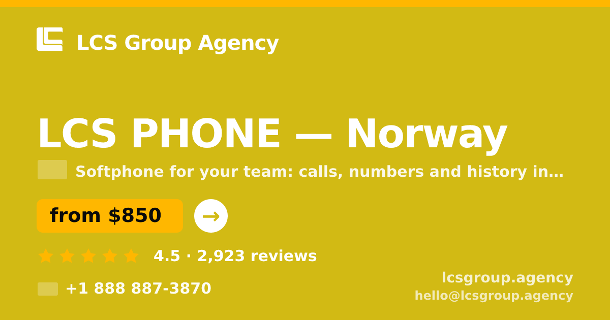 LCS PHONE in Norway — from $850/mo, rated 4.5/5 by 2923 clients. LCS Group Agency.