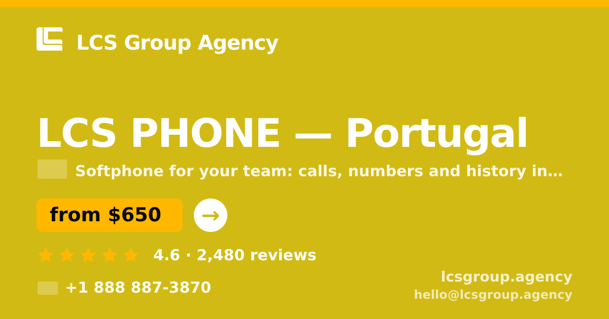 LCS PHONE in Porto — from $650/mo, rated 4.6/5 by 2617 clients. LCS Group Agency.