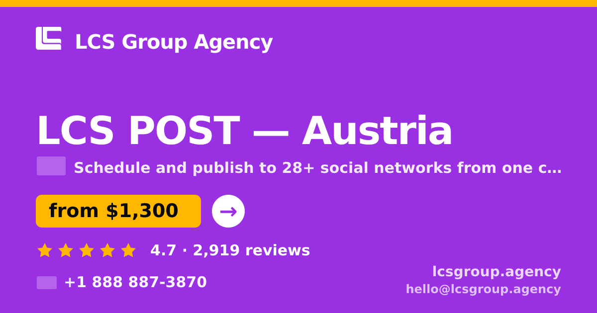 LCS POST in Austria — from $1,300/mo, rated 4.7/5 by 2919 clients. LCS Group Agency.