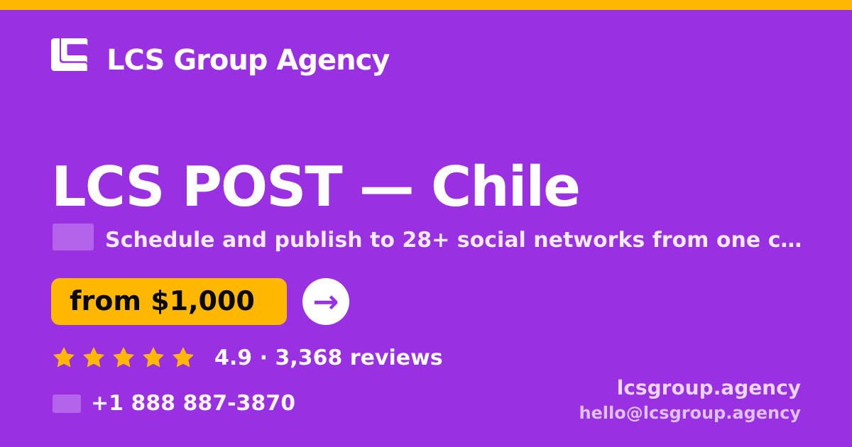 LCS POST in Chile — from $1,000/mo, rated 4.9/5 by 3368 clients. LCS Group Agency.