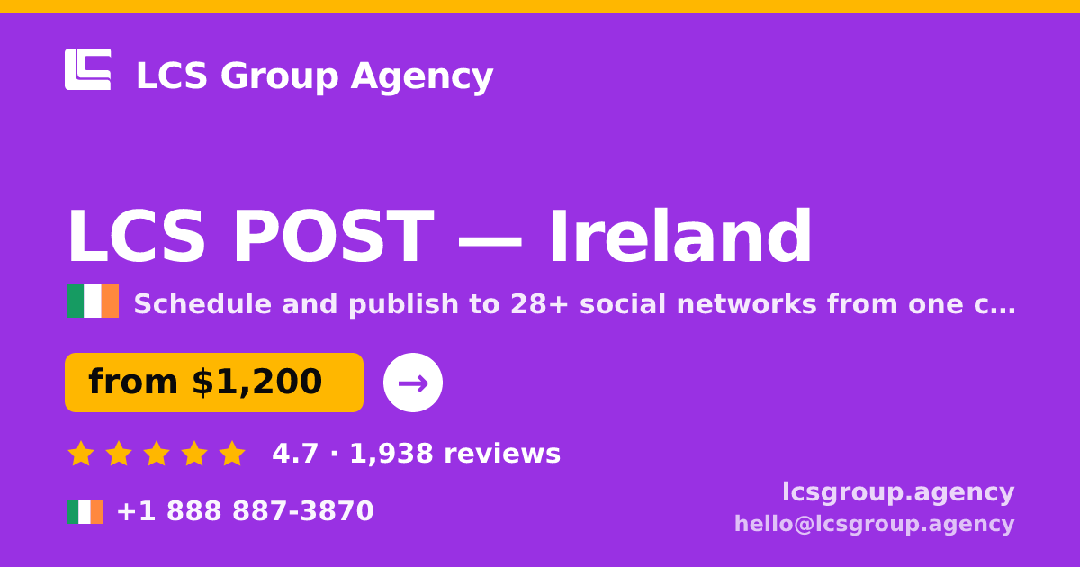 LCS POST in Dublin — from $1,300/mo, rated 4.9/5 by 2635 clients. LCS Group Agency.