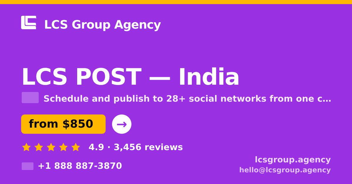 LCS POST in India — from $850/mo, rated 4.9/5 by 3456 clients. LCS Group Agency.
