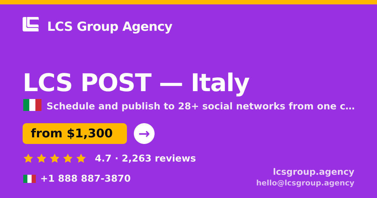 LCS POST in Italy — from $1,300/mo, rated 4.7/5 by 2263 clients. LCS Group Agency.