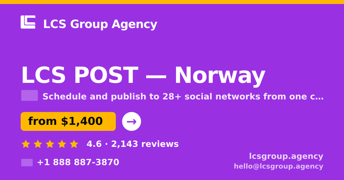 LCS POST in Norway — from $1,400/mo, rated 4.6/5 by 2143 clients. LCS Group Agency.