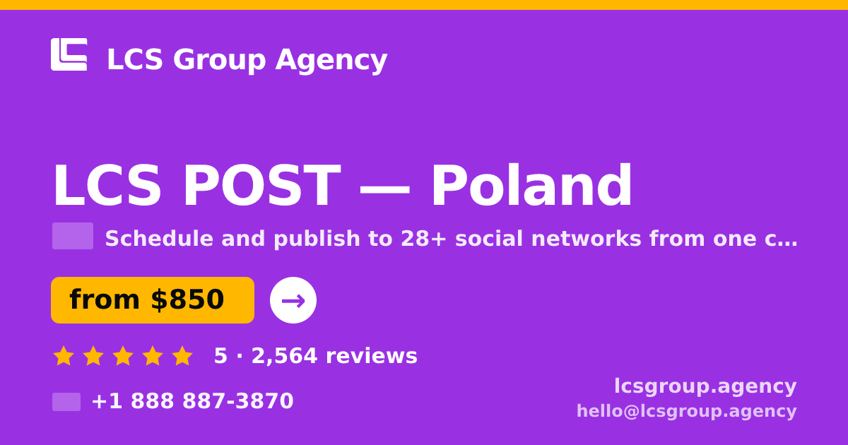 LCS POST in Poland — from $850/mo, rated 5/5 by 2564 clients. LCS Group Agency.