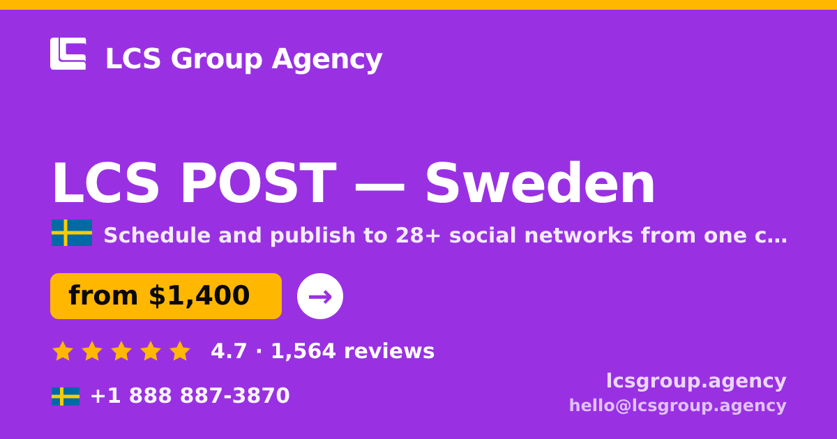 LCS POST in Sweden — from $1,400/mo, rated 4.7/5 by 1564 clients. LCS Group Agency.