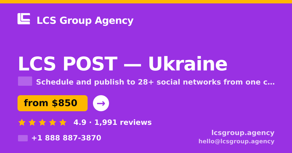 LCS POST in Ukraine — from $850/mo, rated 4.9/5 by 1991 clients. LCS Group Agency.