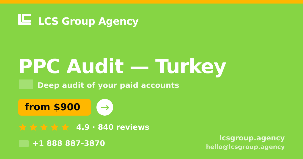 PPC Audit in İzmir — from $400, rated 4.9/5 by 2729 clients. LCS Group Agency.