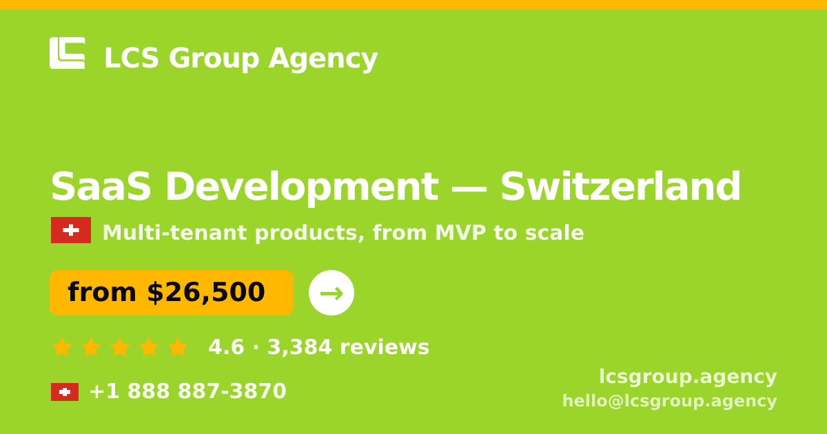 SaaS Development in Zürich — from $33,500, rated 4.9/5 by 2795 clients. LCS Group Agency.
