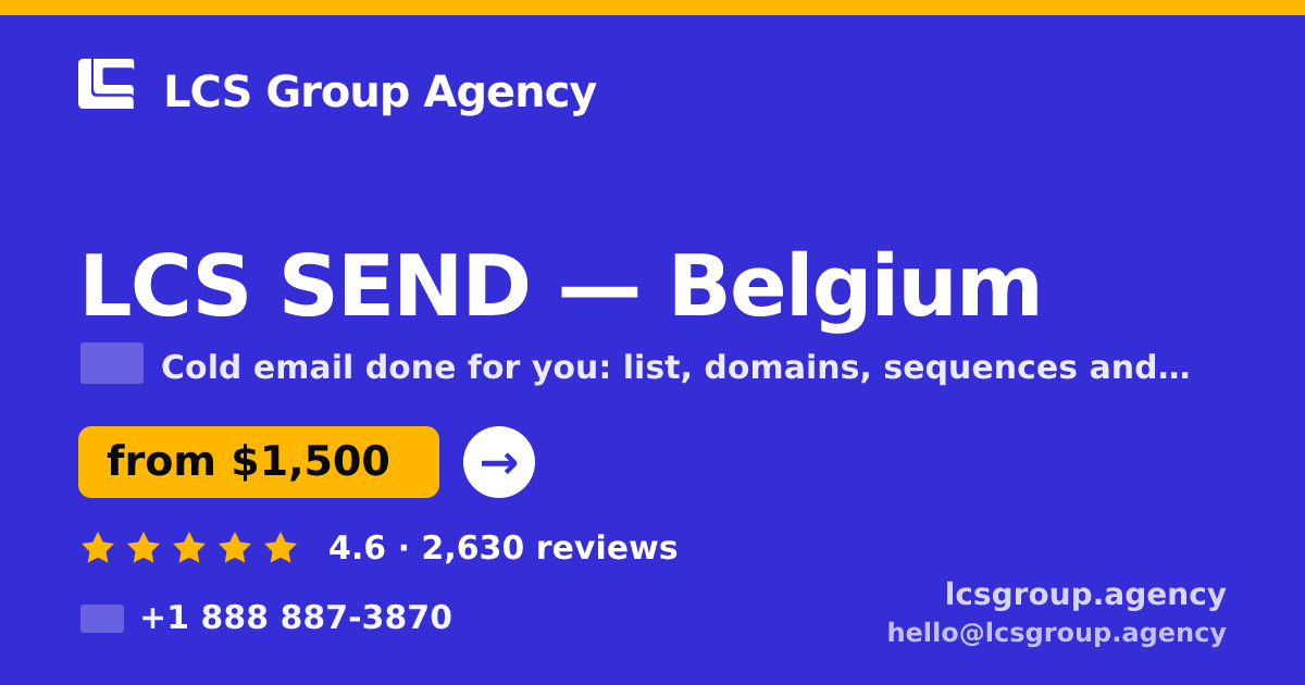 LCS SEND in Belgium — from $1,500/mo, rated 4.6/5 by 2630 clients. LCS Group Agency.