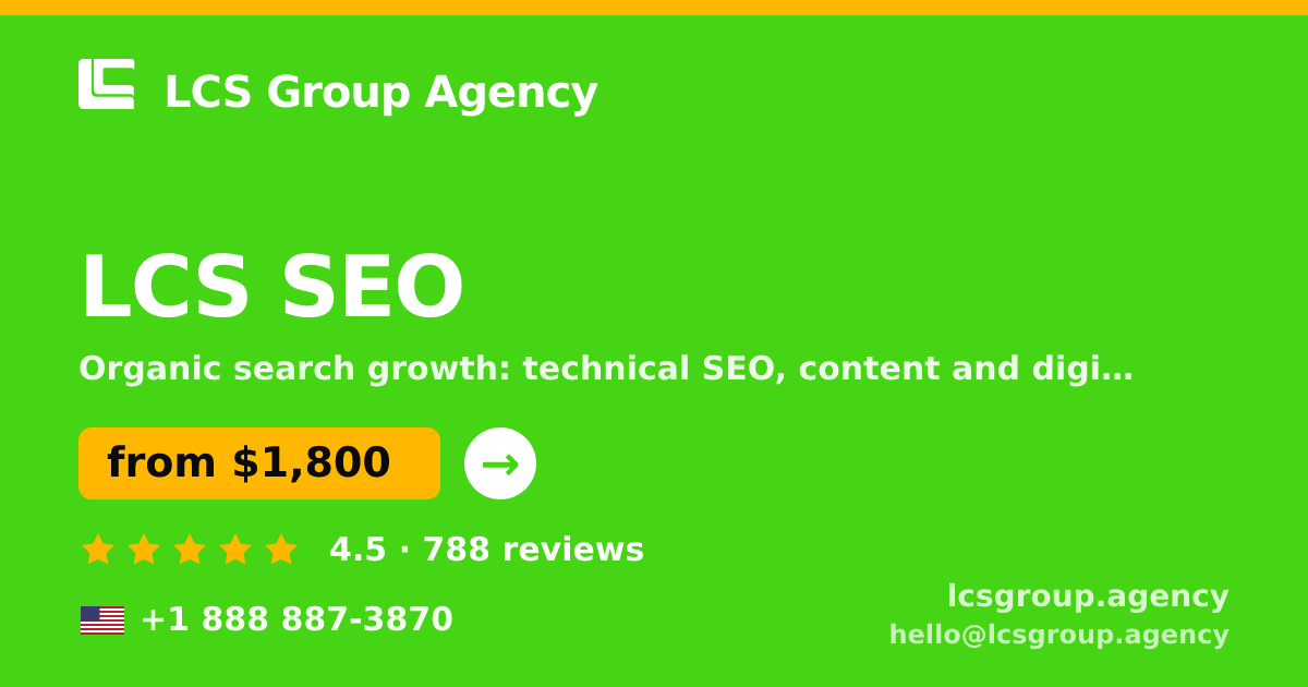 LCS SEO in the USA — from $1,800/mo, rated 4.5/5 by 788 clients. LCS Group Agency.
