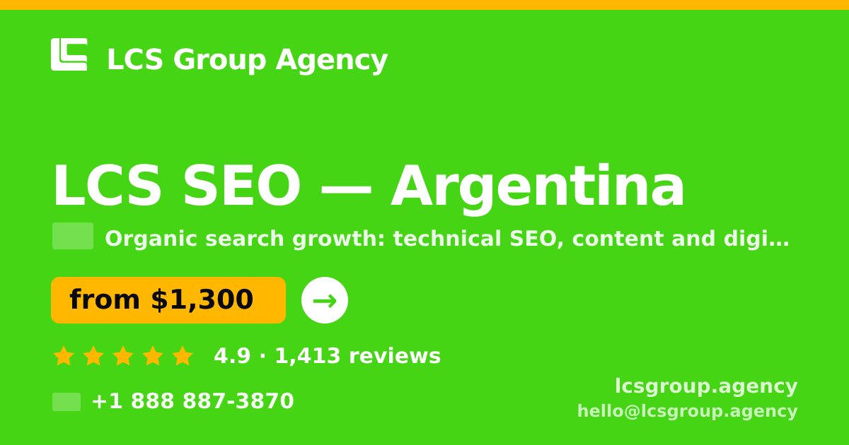 LCS SEO in Argentina — from $1,300/mo, rated 4.9/5 by 1413 clients. LCS Group Agency.