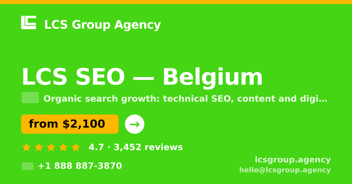 LCS SEO in Belgium — from $2,100/mo, rated 4.7/5 by 3452 clients. LCS Group Agency.