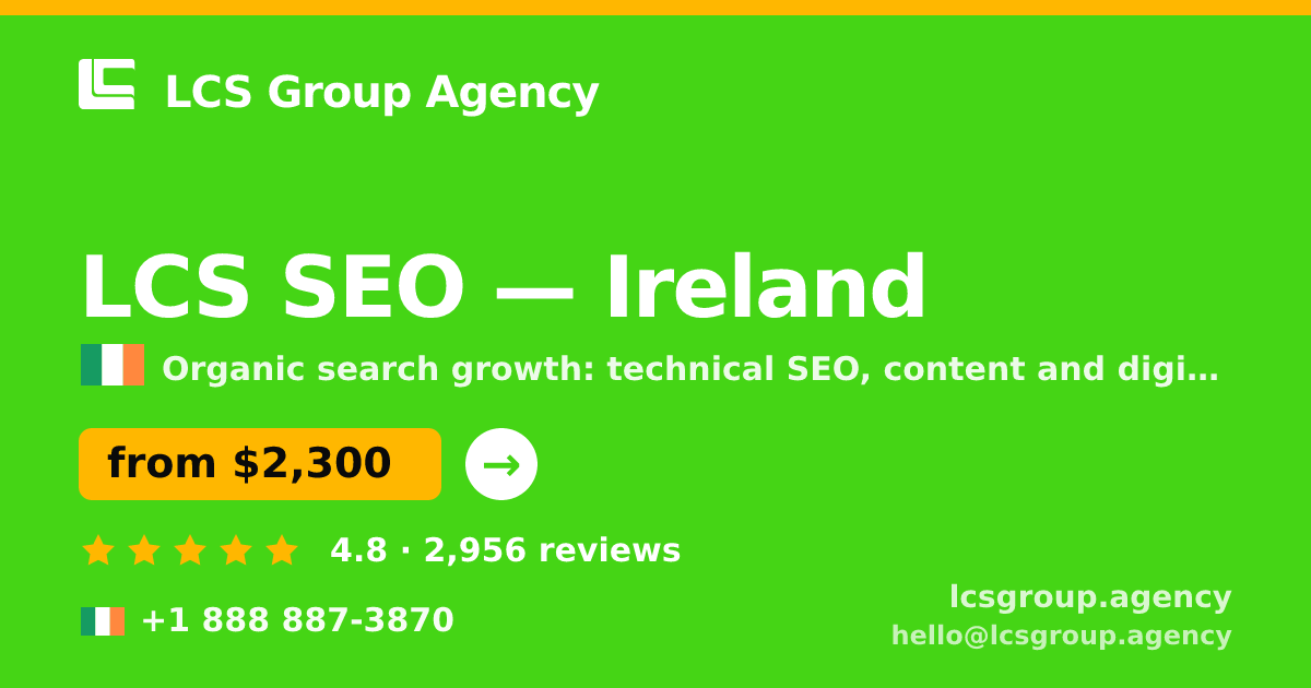LCS SEO in Dublin — from $2,400/mo, rated 4.7/5 by 1107 clients. LCS Group Agency.