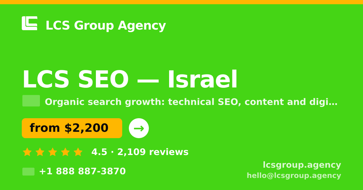 LCS SEO in Israel — from $2,200/mo, rated 4.5/5 by 2109 clients. LCS Group Agency.