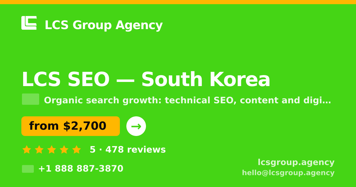 LCS SEO in Seoul — from $2,500/mo, rated 4.6/5 by 3278 clients. LCS Group Agency.