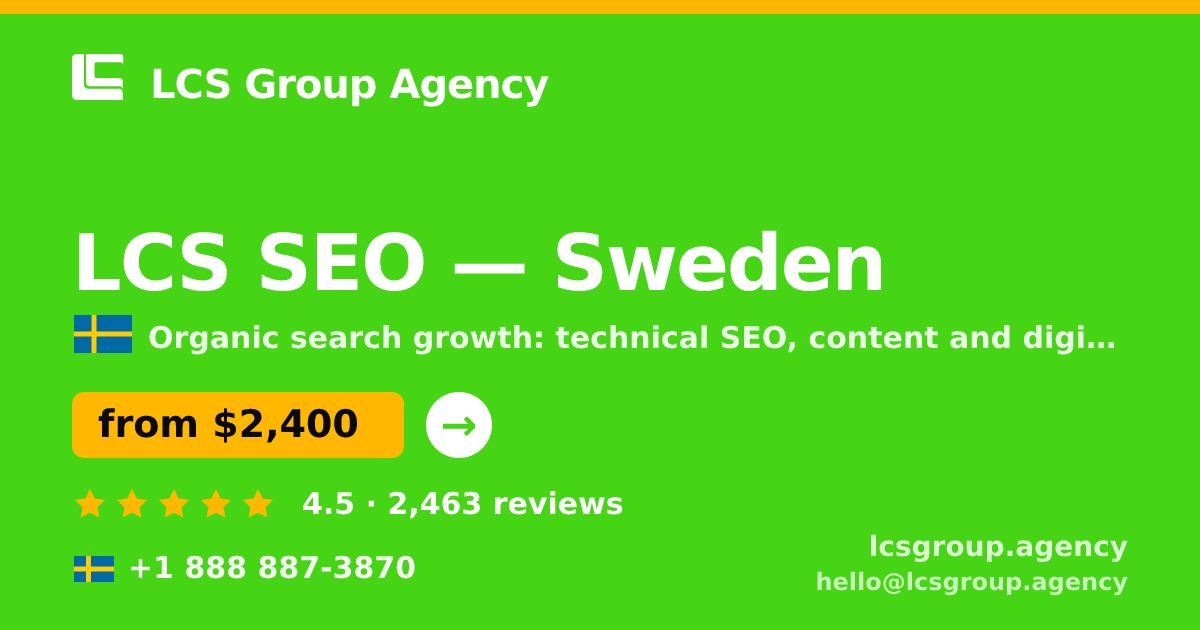 LCS SEO in Sweden — from $2,400/mo, rated 4.5/5 by 2463 clients. LCS Group Agency.