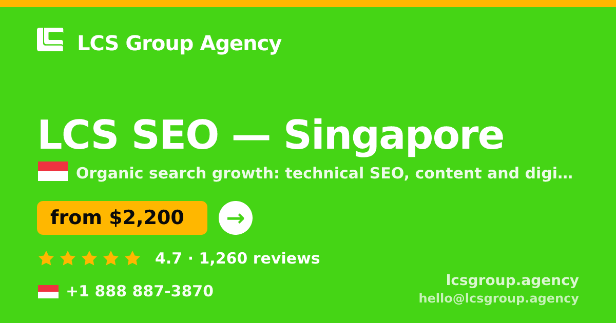 LCS SEO in Singapore — from $2,200/mo, rated 4.7/5 by 1260 clients. LCS Group Agency.