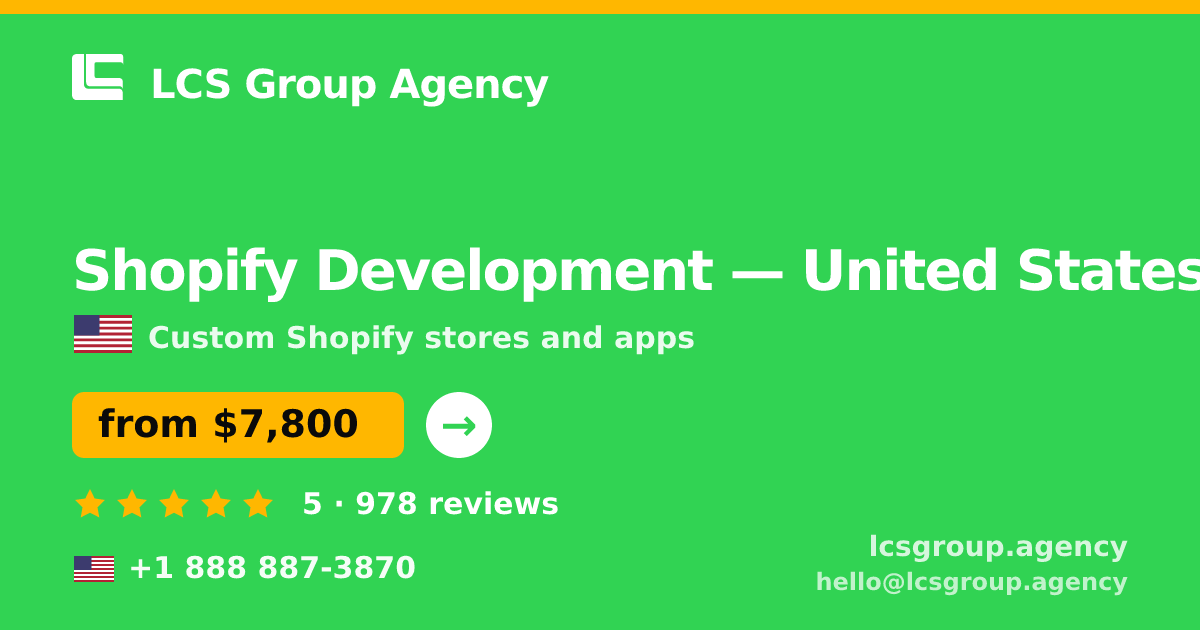 Shopify Development in United States — from $7,800, rated 5/5 by 978 clients. LCS Group Agency.