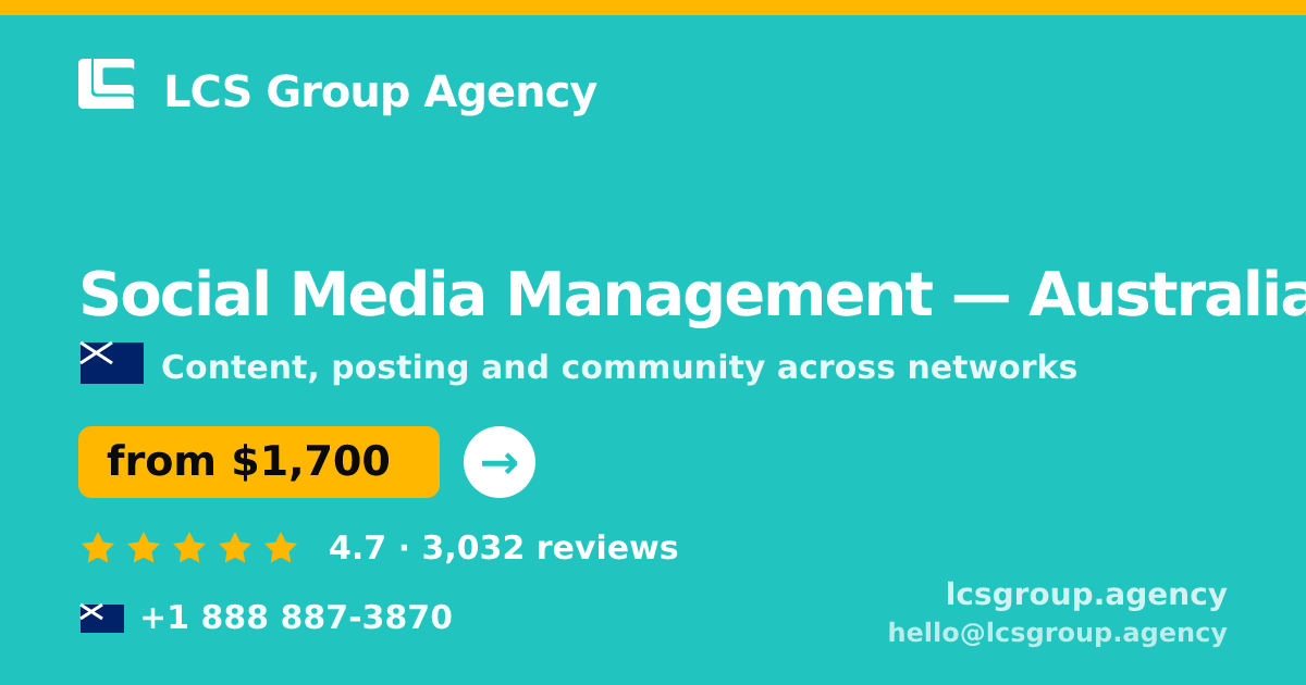 Social Media Management in Australia — from $1,700/mo, rated 4.7/5 by 3032 clients. LCS Group Agency.
