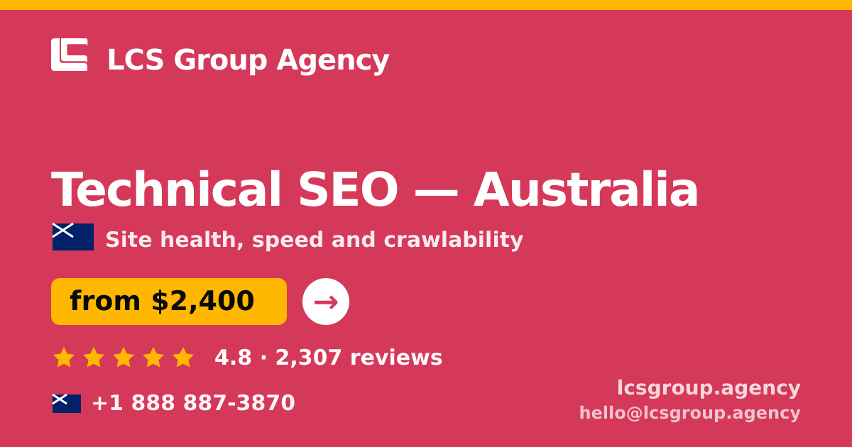 Technical SEO in Australia — from $2,400, rated 4.8/5 by 2307 clients. LCS Group Agency.