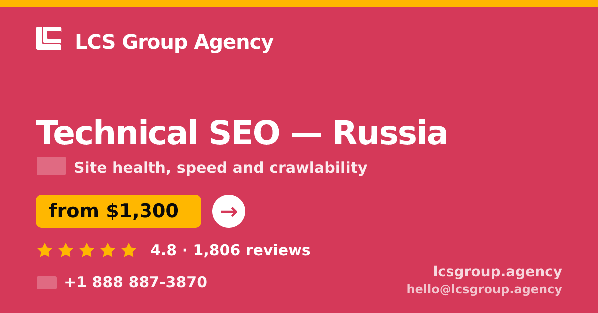 Technical SEO in Russia — from $1,300, rated 4.8/5 by 1806 clients. LCS Group Agency.
