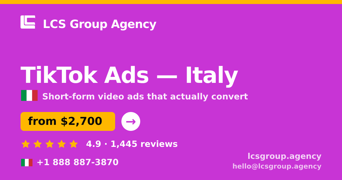 TikTok Ads in Rome — from $2,100/mo, rated 4.9/5 by 704 clients. LCS Group Agency.