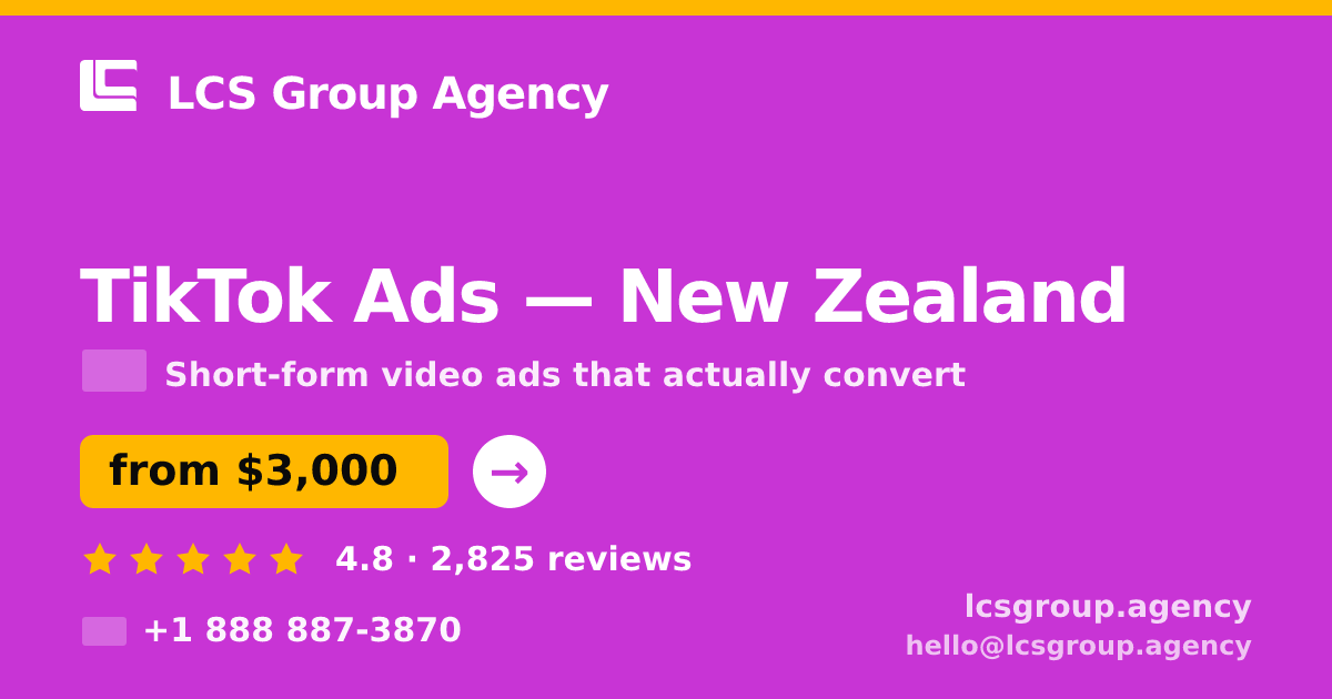 TikTok Ads in Wellington — from $2,800/mo, rated 4.5/5 by 2031 clients. LCS Group Agency.