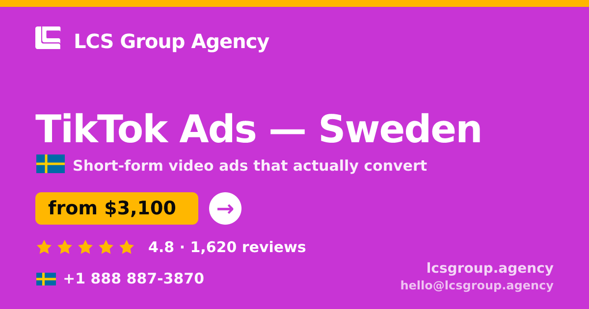 TikTok Ads in Stockholm — from $3,000/mo, rated 4.5/5 by 2763 clients. LCS Group Agency.