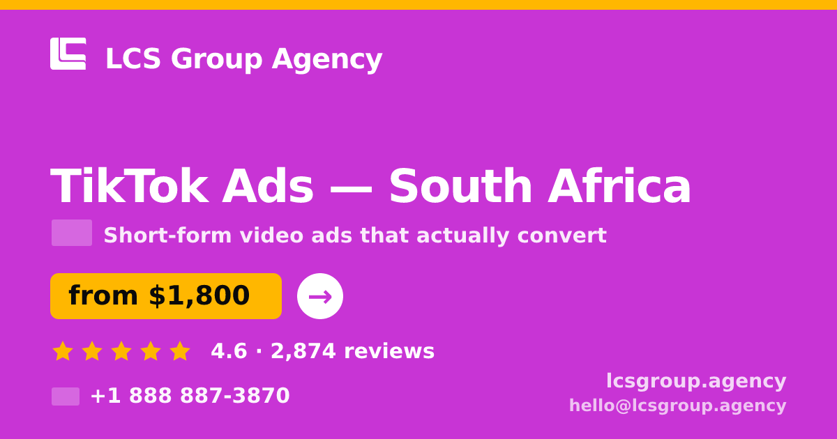 TikTok Ads in Cape Town — from $1,800/mo, rated 4.8/5 by 501 clients. LCS Group Agency.