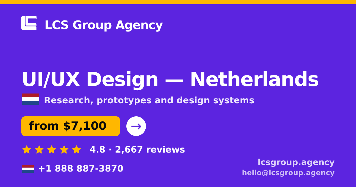 UI/UX Design in The Hague — from $9,200, rated 4.8/5 by 1778 clients. LCS Group Agency.