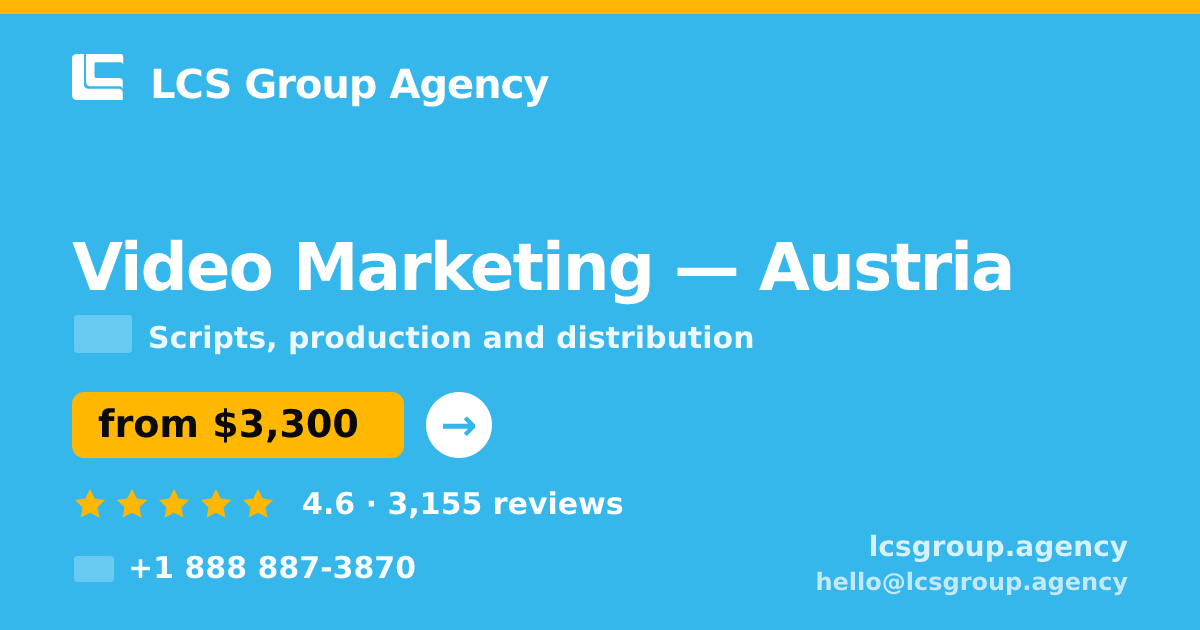 Video Marketing in Linz — from $3,600, rated 4.7/5 by 2766 clients. LCS Group Agency.