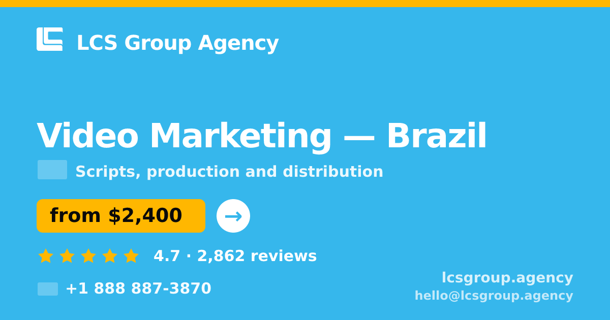 Video Marketing in Brasília — from $1,500, rated 4.9/5 by 1575 clients. LCS Group Agency.