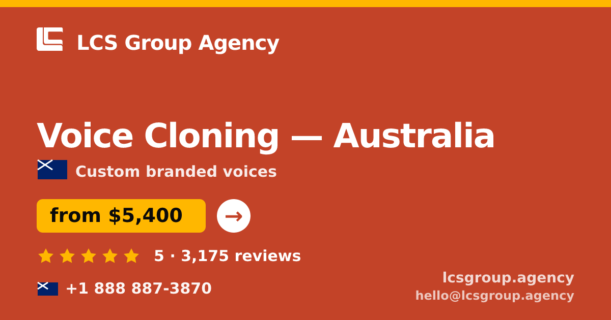 Voice Cloning in Melbourne — from $7,400, rated 4.7/5 by 597 clients. LCS Group Agency.