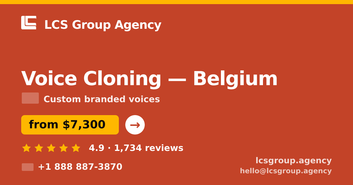 Voice Cloning in Brussels — from $6,700, rated 4.8/5 by 1926 clients. LCS Group Agency.