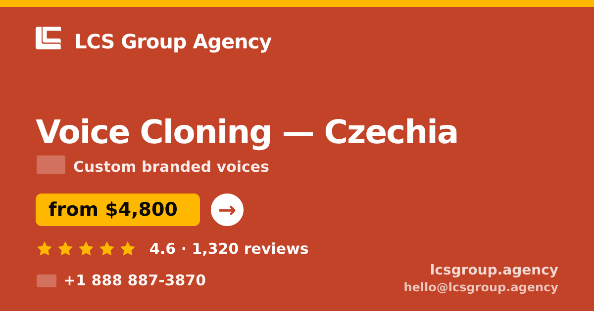 Voice Cloning in Czechia — from $4,800, rated 4.6/5 by 1320 clients. LCS Group Agency.