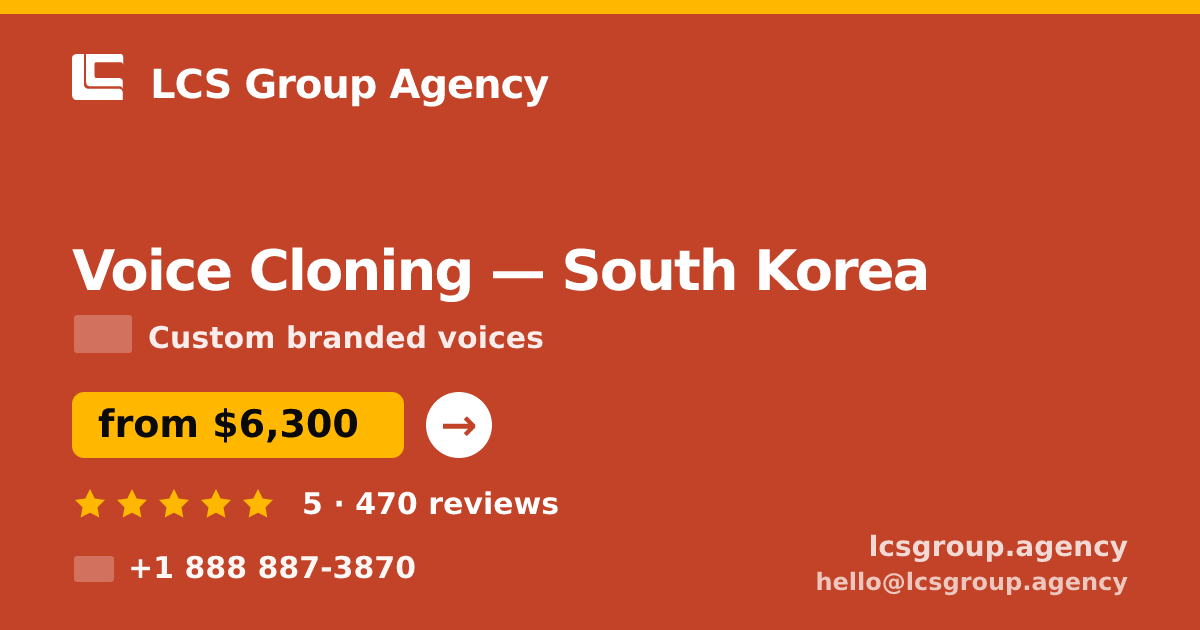 Voice Cloning in Busan — from $5,300, rated 4.6/5 by 1893 clients. LCS Group Agency.