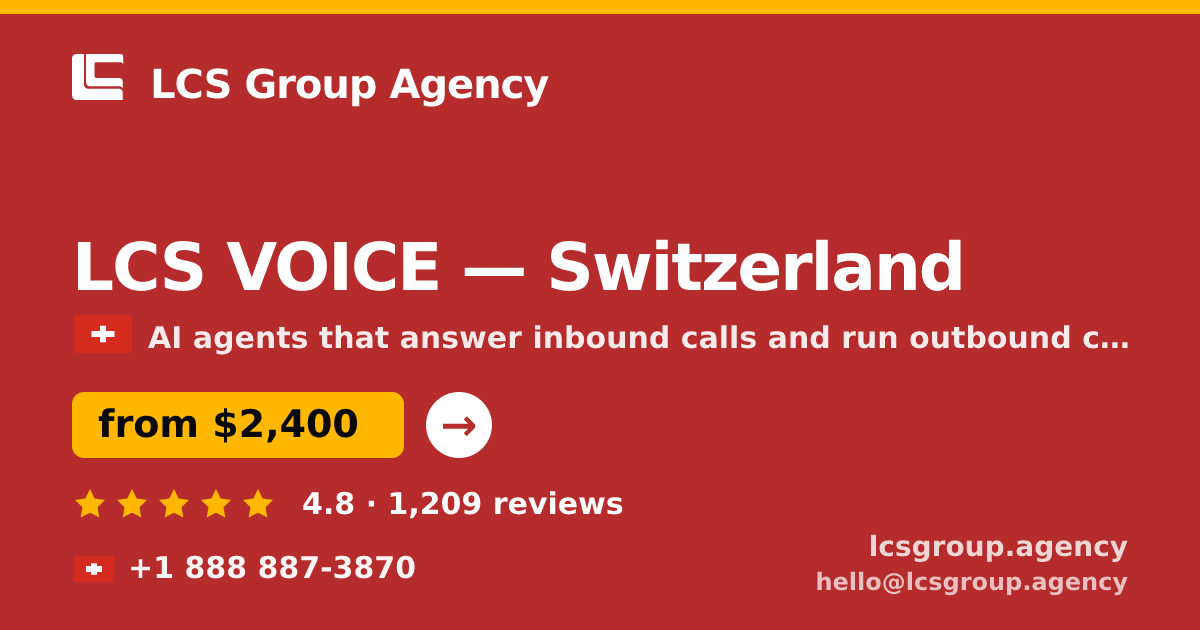 LCS VOICE in Switzerland — from $2,400/mo, rated 4.8/5 by 1209 clients. LCS Group Agency.