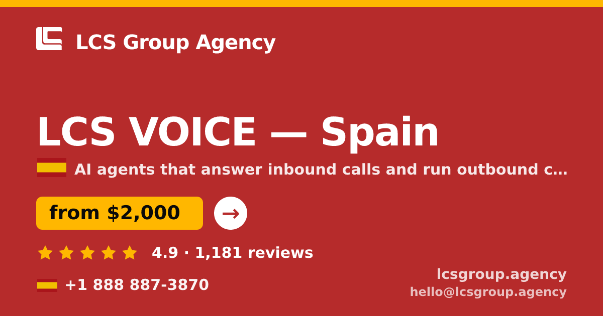 LCS VOICE in Spain — from $2,000/mo, rated 4.9/5 by 1181 clients. LCS Group Agency.