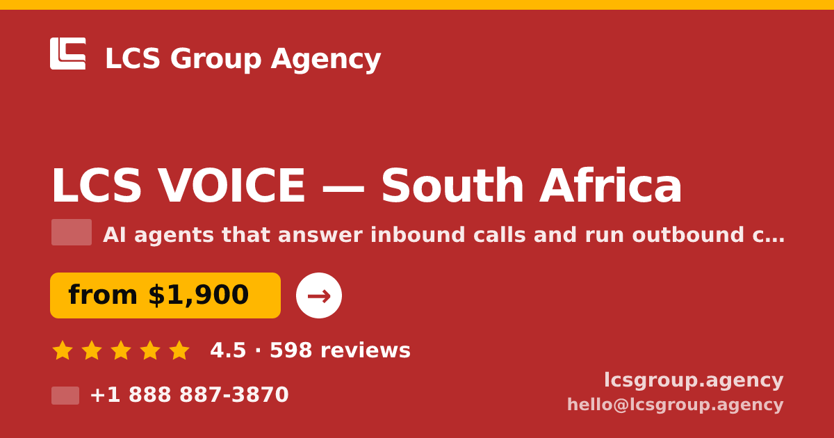 LCS VOICE in South Africa — from $1,900/mo, rated 4.5/5 by 598 clients. LCS Group Agency.