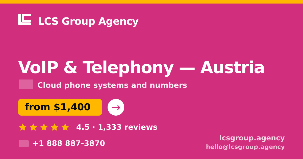 VoIP & Telephony in Linz — from $1,600/mo, rated 4.6/5 by 2709 clients. LCS Group Agency.